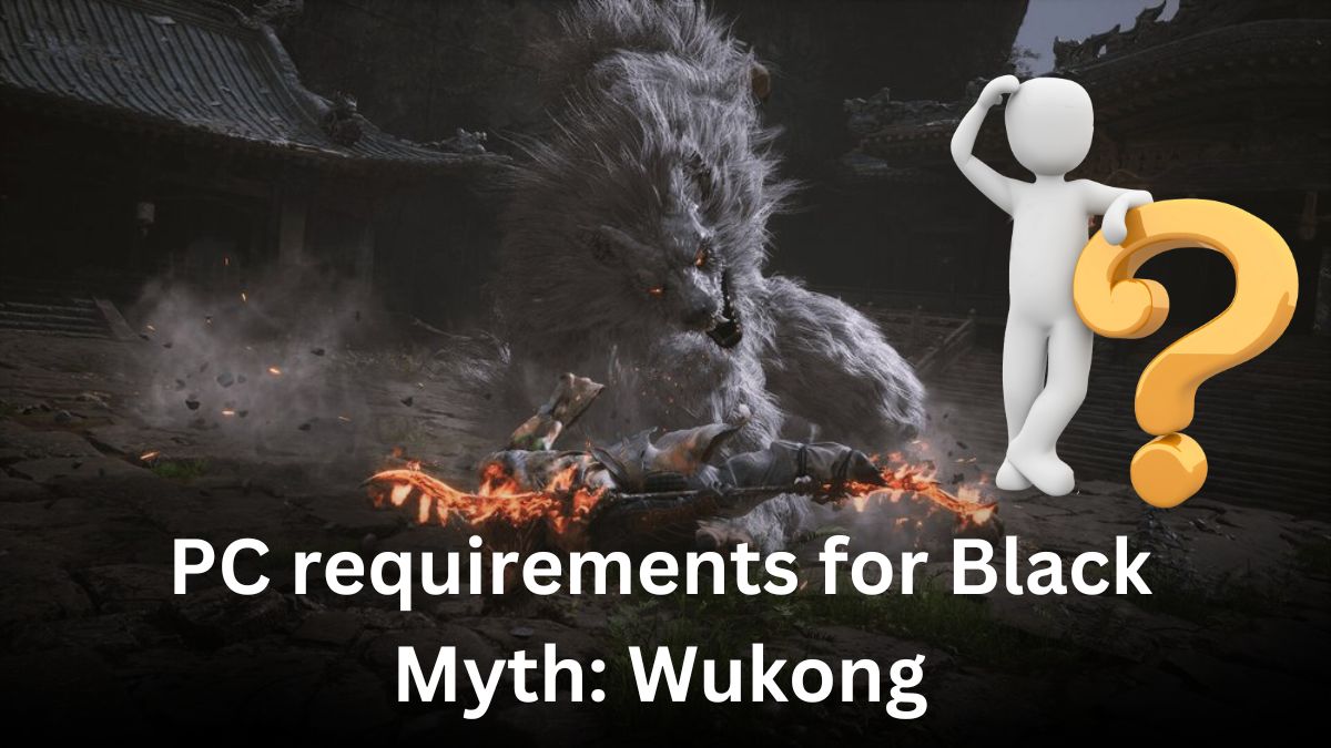 Read more about the article Black Myth: Wukong PC Requirements – What You Need to Play